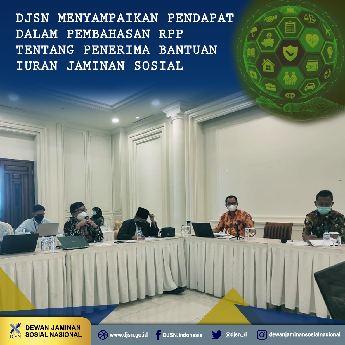 DJSN Menyampaikan Pendapat dalam Pembahasan RPP tentang Penerima Bantuan Iuran Jaminan Sosial